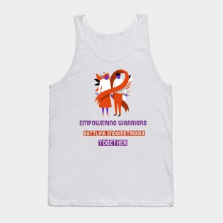 empowering warriors battling endometriosis together Tank Top